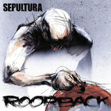 SEPULTURA – ROORBACK  (180 GRAM - HALF SPEED MASTERED) - LP •