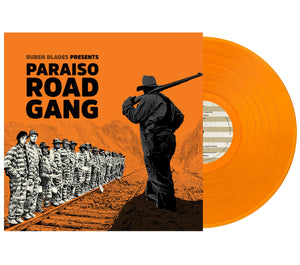 BLADES,RUBEN – PARAISO ROAD GANG (LIMITED) (ORANGE VINYL) - LP •