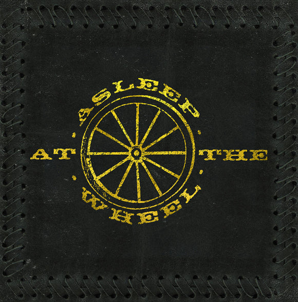 ASLEEP AT THE WHEEL – HALF A HUNDRED YEARS - LP •