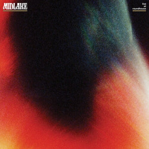 MIDLAKE – LIVE AT ROUNDHOUSE (COLORED VINYL) (RSD23) - LP •