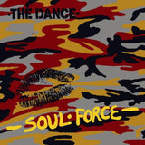 DANCE – SOUL FORCE (YELLOW VINYL) - LP •