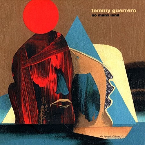 GUERRERO,TOMMY – NO MANS LAND - LP •