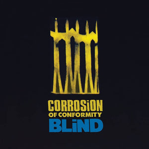 CORROSION OF CONFORMITY – BLIND - LP •