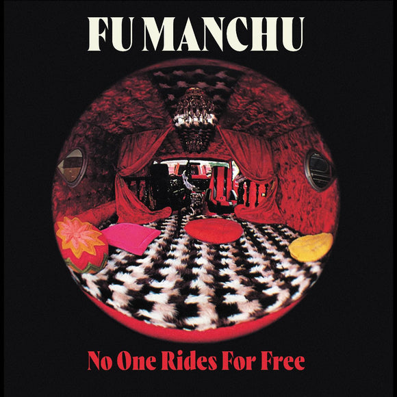 FU MANCHU – NO ONE RIDES FOR FREE (RED/WHITE SPLATTER) - LP •