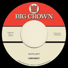 BAILEY,LIAM – WHITE LIGHT / COLD & CLEAR - 7" •