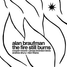 BRAUFMAN,ALAN – FIRE STILL BURNS - LP •