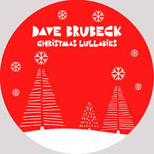 BRUBECK,DAVE – CHRISTMAS LULLABIES (ETCHED COLORED VINYL) (BF20) - LP •