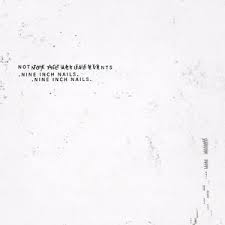 NINE INCH NAILS – NOT THE ACTUAL EVENTS - LP •