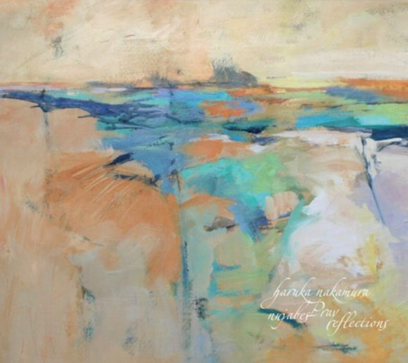 NAKAMURA,HARUKA – NUJABES PRAY REFLECTIONS - LP •