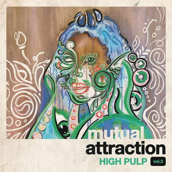 HIGH PULP – V.3 MUTUAL ATTRACTION (RSD22) - LP •