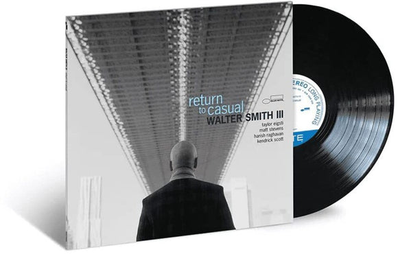 SMITH III,WALTER – RETURN TO CASUAL - LP •