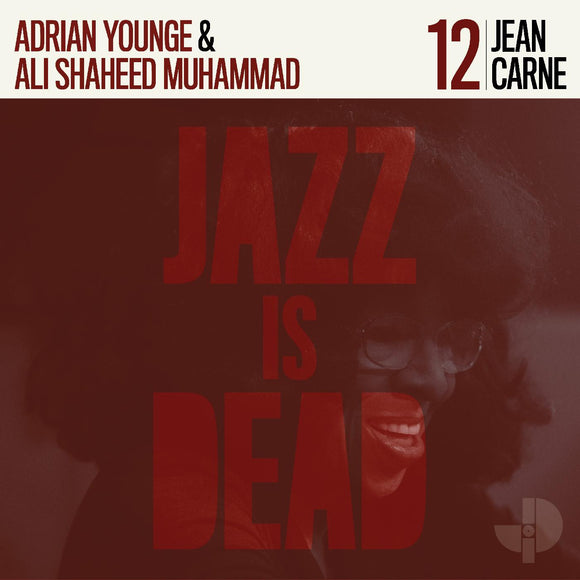 CARNE,JEAN / YOUNGE,ADRIAN / ALI SHAHEED MUHAMMAD – JEAN CARNE JID012 (TRANSPARENT RED VINYL) - LP •