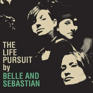 BELLE & SEBASTIAN – LIFE PURSUIT - LP •