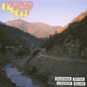 PIGEON PIT – FEATHER RIVER CANYON BLUES (BABY BLUE W/ WHITE SPLATTER) - LP •