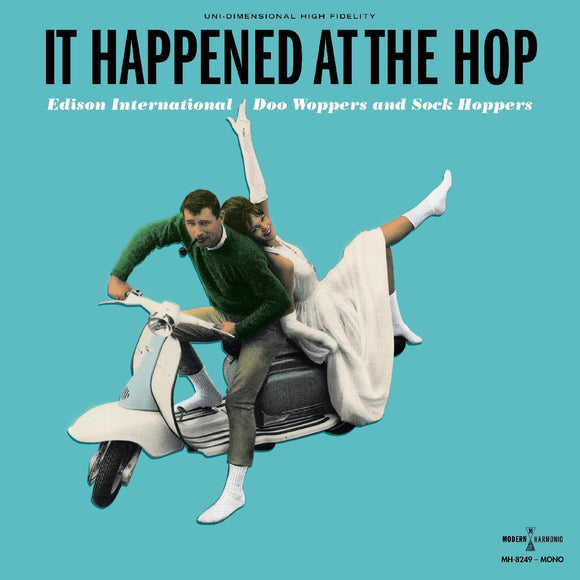 EDISON INTERNATIONAL – IT HAPPENED AT THE HOP: EDISON INTERNATIONAL DOO-WOPPERS & SOCK HOPPERS (RSD22) - LP •