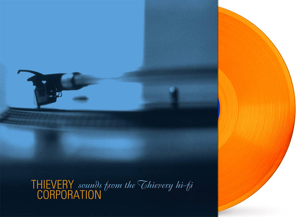THIEVERY CORPORATION <br/> <small>SOUNDS FROM THE THIEVERY (RSD ESSENTIAL INDIE ORANGE VINYL)</small>