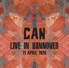 CAN – LIVE IN HANNOVER 4/11/76 - LP •