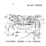 WACHS,ALLAN – MOUNTAIN ROADS & CITY (CLEAR) - LP •