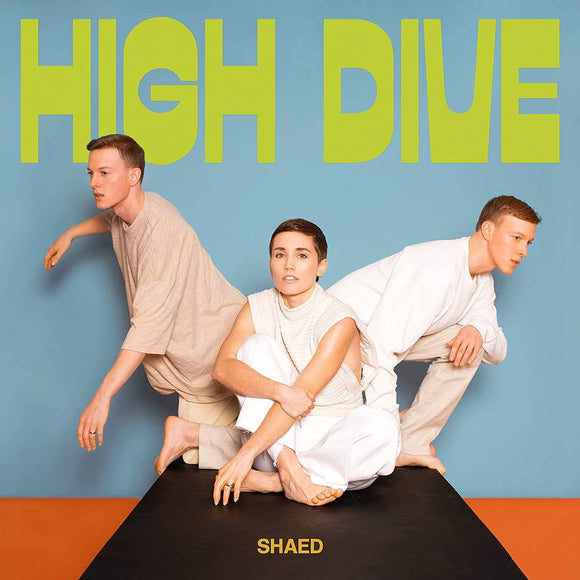 SHAED – HIGH DIVE (MILKY CLEAR VINYL) - LP •