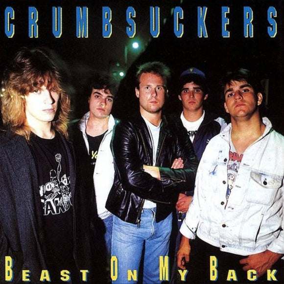 CRUMBSUCKERS – BEAST ON MY BACK (INDIE EXCLUSIVE BLUE VINYL) - LP •