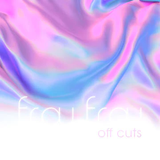 FROU FROU – OFF CUTS (WHITE VINYL) (RSD23) - LP •