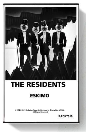 RESIDENTS – ESKIMO - TAPE •