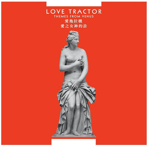 LOVE TRACTOR – THEMES FROM VENUS (BONUS TRACKS) - CD •