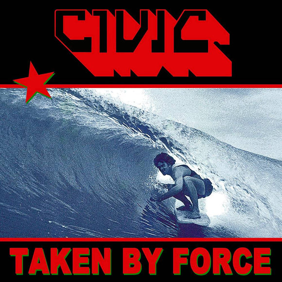 CIVIC – TAKEN BY FORCE - CD •