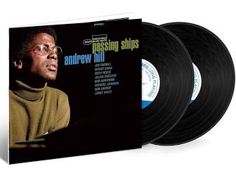 HILL,ANDREW – PASSING SHIPS (BLUE NOTE TONE POET SERIES) - LP •