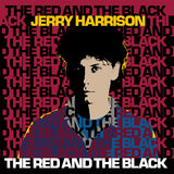 HARRISON,JERRY – RED AND THE BLACK (RED/BLACK VINYL) (RSD23) - LP •