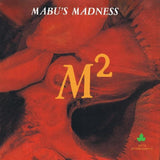 MABU'S MADNESS – M-SQUARE (FIRE ORANGE WITH BLACK STREAKS) - LP •