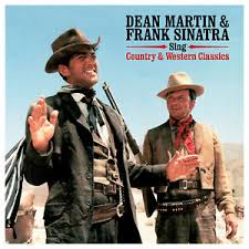 SINATRA,FRANK & DEAN MARTIN – SING COUTNRY & WESTERN CLASSICS - LP •