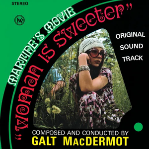 MACDERMOT,GALT – WOMAN IS SWEETER (RSD23) - LP •