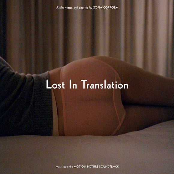 LOST IN TRANSLATION – ORIGINAL SOUNDTRACK [SYEOR 2022 Limited Edition LP] - LP •
