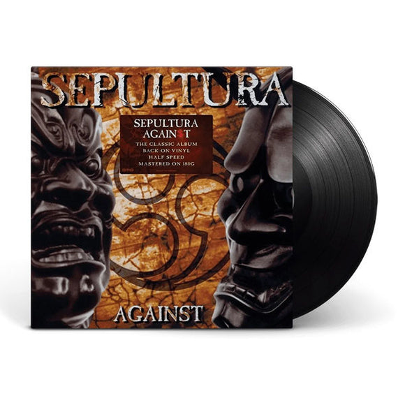 SEPULTURA – AGAINST  (180 GRAM - HALF SPEED MASTERED) - LP •