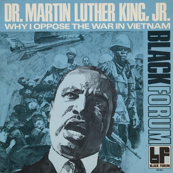 KING,MARTIN LUTHER JR – WHY I OPPOSE THE WAR IN VIETNAM - LP •