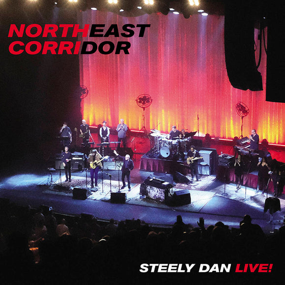 STEELY DAN – NORTHEAST CORRIDOR: STEELY DAN LIVE! - LP •