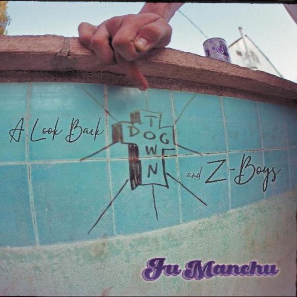 FU MANCHU – LOOK BACK DOGTOWN & Z-BOYS (COLORED VINYL) - LP •