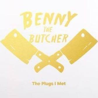 BENNY THE BUTCHER – PLUGS I MET - LP •