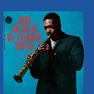 COLTRANE,JOHN – MY FAVORITE THINGS (DELUXE 2CD MONO/STEREO) - CD •