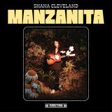 CLEVELAND,SHANA – MANZANITA (MAROON VINYL) - LP •