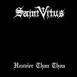 SAINT VITUS – HEAVIER THAN THOU - LP •