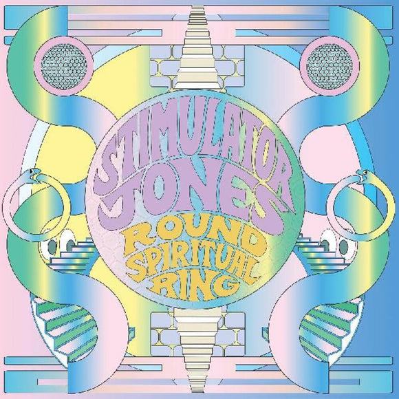 STIMULATOR JONES – ROUND SPIRITUAL RING - LP •