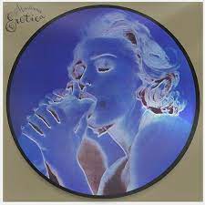 MADONNA – EROTICA (PICTURE DISC) - LP •