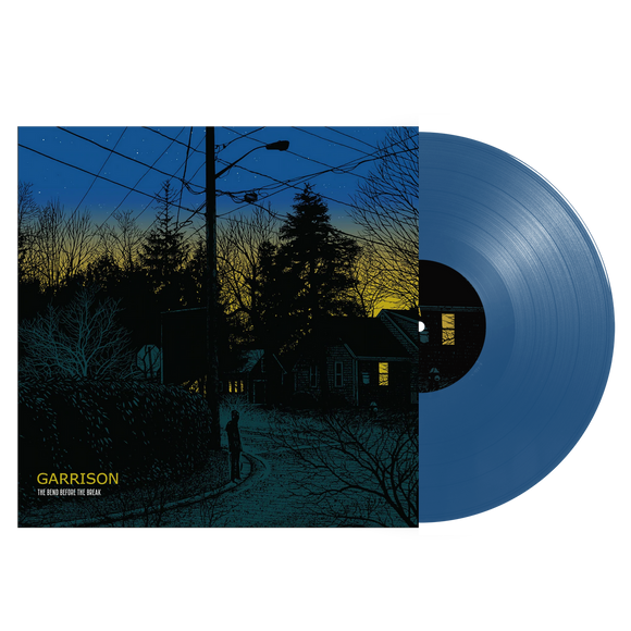 GARRISON – BEND BEFORE THE BREAK (BLUE JAY VINYL) - LP •