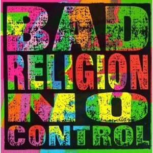 BAD RELIGION – NO CONTROL - LP •