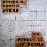 BROKEN SOCIAL SCENE – YOU FORGOT IT IN PEOPLE - LP •