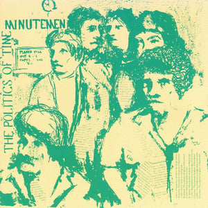 MINUTEMEN – POLITICS OF TIME - CD •