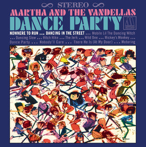 MARTHA & THE VANDELLAS – DANCE PARTY (RSD BLACK FRIDAY 2022) - LP •