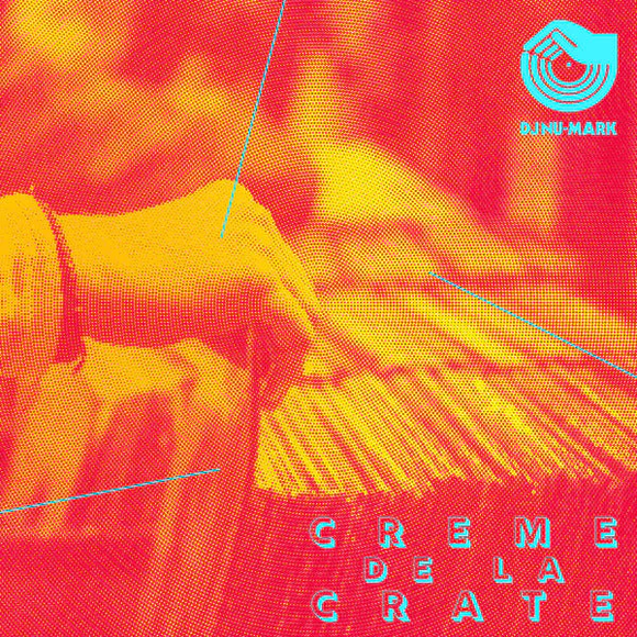 DJ NU-MARK – CREME DE LA CRATE - LP •